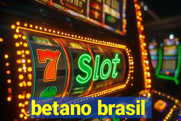 betano brasil